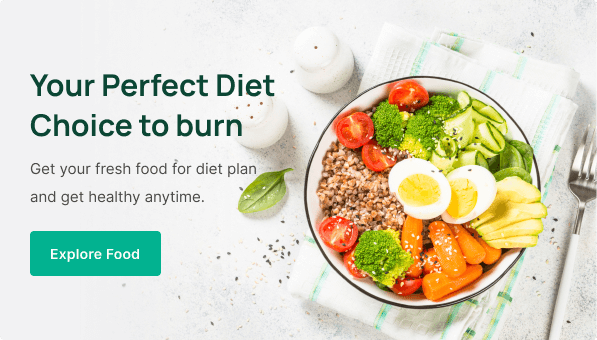 Your Perfect Diet Choice to burn